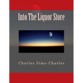 Into the Liquor Store - Paperback