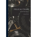 Helical Gears: A Practical Tretise - Paperback