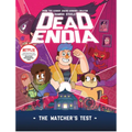 Deadendia: The Watcher's Test - Hardcover