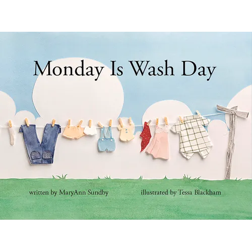 Monday Is Wash Day - Hardcover