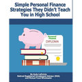 Simple Personal Finance Skills They Didn't Teach You in High School - Paperback