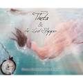 Theta & the Lost Slipper - Hardcover