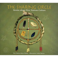 The Sharing Circle: Stories about First Nations Culture - Paperback