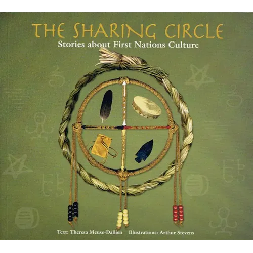 The Sharing Circle: Stories about First Nations Culture - Paperback