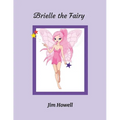 Brielle the Fairy - Paperback