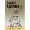 Bigfoot Research: The Russian Vision - Paperback