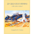 20 Greatest Hymns for Solo Cello - Paperback