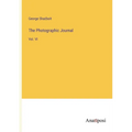 The Photographic Journal: Vol. VI - Paperback