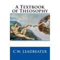 A Textbook of Theosophy - Paperback