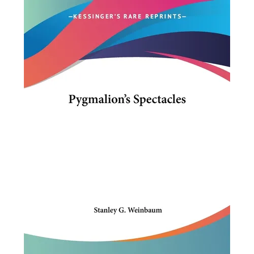 Pygmalion's Spectacles - Paperback