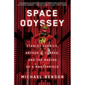 Space Odyssey: Stanley Kubrick, Arthur C. Clarke, and the Making of a Masterpiece - Paperback