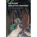 No More Skeleton Winters - Paperback