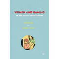 Women and Gaming: The Sims and 21st Century Learning - Paperback