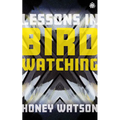 Lessons in Birdwatching - Paperback