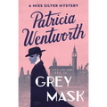 Grey Mask: A Miss Silver Mystery - Paperback