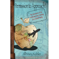 Permission to Approach? - Paperback