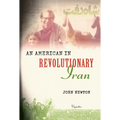 An American in Revolutionary Iran - Paperback