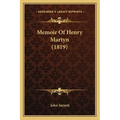 Memoir Of Henry Martyn (1819) - Paperback