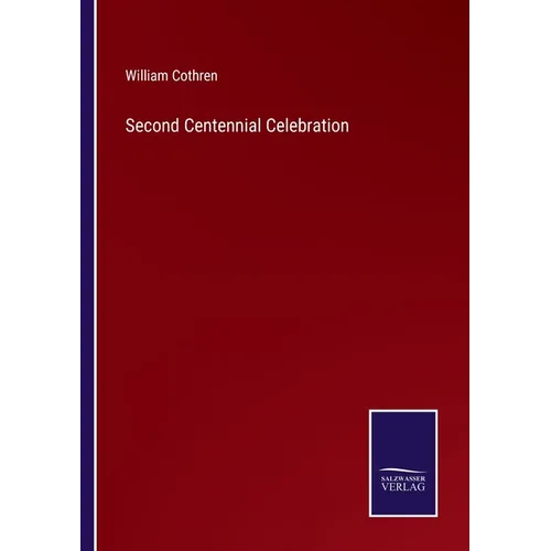 Second Centennial Celebration - Paperback