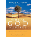 Where God Happens: Discovering Christ in One Another - Paperback