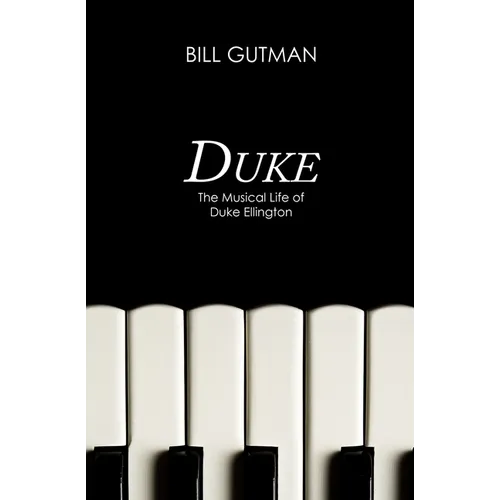 Duke: The Musical Life of Duke Ellington - Paperback