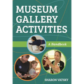 Museum Gallery Activities: A Handbook - Paperback