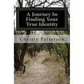 Finding Your True Identity - Paperback