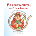 Farnsworth the Firehose and Taylor Grief - Paperback