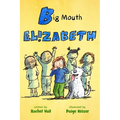 Big Mouth Elizabeth - Paperback