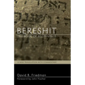 Bereshit, the Book of Beginnings: A New Translation with Commentary - Hardcover