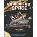 Lowriders in Space - Paperback