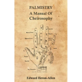 Palmistry - A Manual of Cheirosophy - Paperback