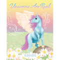 Unicorns Are Real - Paperback