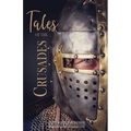 Tales of the Crusades - Paperback