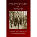 Karl Marx's Theory of Revolution: War and Revolution - Paperback