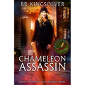 Chameleon Assassin: Book 1 of the Chameleon Assassin series - Paperback