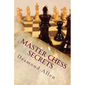 Master Chess Secrets - Paperback