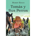 Tomás y Sus Perros - Paperback