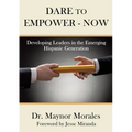 Dare to Empower - Now - Paperback