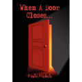 When A Door Closes... - Hardcover