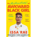 The Misadventures of Awkward Black Girl - Paperback