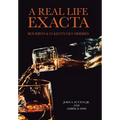 A Real Life Exacta: Bourbon & 83 Kentucky Derbies - Hardcover