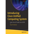 Introducing Cisco Unified Computing System: Learn Cisco Ucs with Cisco Ucspe - Paperback