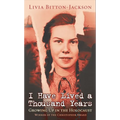 I Have Lived a Thousand Years: Growing Up in the Holocaust - Mass Market Paperbound