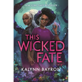 This Wicked Fate - Paperback