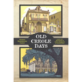 Old Creole Days - Paperback