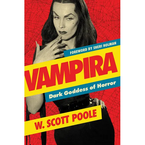 Vampira: Dark Goddess of Horror - Paperback