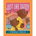 Just Like Daddy - Hardcover