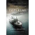 Imperial Cruise: A Secret History of Empire and War - Paperback