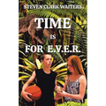 Time Is for E.V.E.R. - Paperback